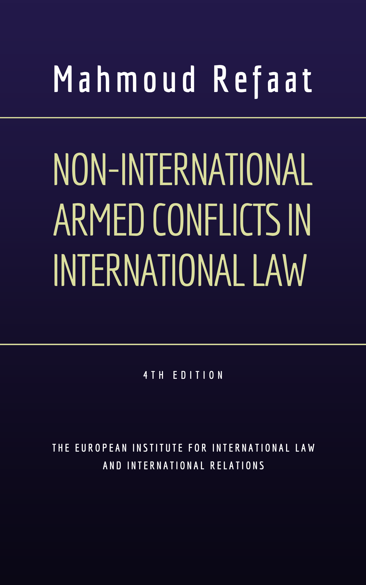 Book Non International Armed Conflicts In International Law By 